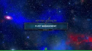 Astra Exodus - Tutorial #14 -  Fleet Management