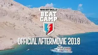 WhoGotSkillz Beat Camp 2018 Aftermovie | #thebeatcamp @thebeatcamp