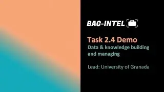 BAG-INTEL Demos | Data & knowledge building and managing