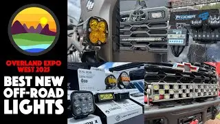 Best New Offroad Lights at Overland Expo West 2025