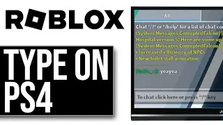 How To Type In Chat Roblox PS4 (2024 NEW UPDATE!)