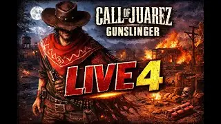 Call of Juarez Gunslinger - Live 4