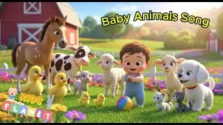 baby animals song | Meet the Baby Animals on the Farm | Fun Nursery Rhymes and Kids Songs