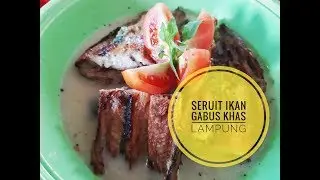 Resep Masakan Seruit Ikan Gabus Khas Lampung Enak, Mudah dan Lezat