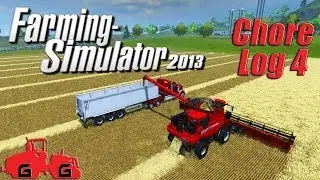 Farming Simulator 2013: Chore Log 4 - Harvest time!