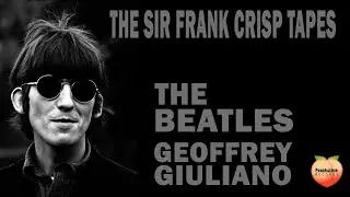 The Beatles - The Sir Frank Crisp Tapes - An Audio Biography