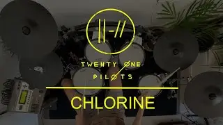 Twenty One Pilots - Chlorine | Drum Cover by French Drummer