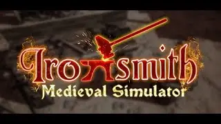 Ironsmith Medieval Simulator