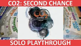 CO2: Second Chance | Solo Playthrough | slickerdrips