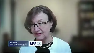 Virtual Meeting Highlights with 2021 APS March Meeting Program Chair, Eva Andrei