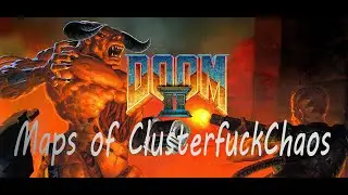 Doom 2 Maps of Chaos часть 1