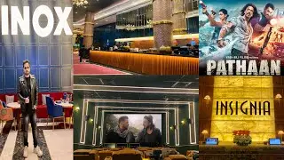 INOX INSIGNIA At RCUBE Monad Mall 7 Star Luxurious Theatre Experience Pathaan Movie Review VSA Vlogs