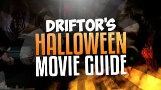 Drift0r's Halloween Horror Movie Guide!