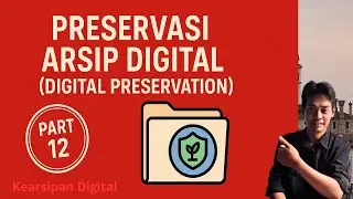 Preservasi Arsip Digital (Digital Preservation)