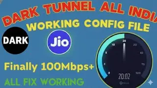 OMG Fix 100Mbps+ Dark Tunnel Config File Jio Unlimited Data Setup | Dark Tunnel Config | T1bot