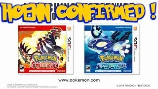 Hoenn CONFIRMED! Gen 3 REMAKES!! OmegaRuby and AlphaSapphire!!!