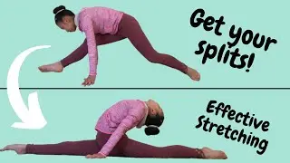 GET YOUR SPLITS | EFFECTIVE STRETCHING | HOW TO GET YOUR SPLITS