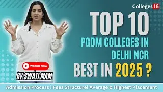 Top 10 PGDM Colleges in Delhi NCR 2025 | Fees, Placement, ROI, Full Review  #topbschool #top10 #ncr