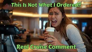 Это не то, что я заказывал &mdash; Real Cruise Comment