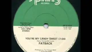 Fatback - You're My Candy Sweet (12