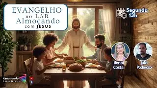 EVANGELHO NO LAR ALMO&Ccedil;ANDO COM JESUS | Ilen&oacute;i Costa (SE) e J&uacute;lio Poderoso (SE)