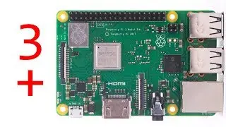 Raspberry Pi 3 B PLUS | The Good and the Eh...