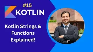 Kotlin Strings & String Functions Explained  Master Text Manipulation