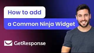 How to add a Common Ninja Widget to GetResponse