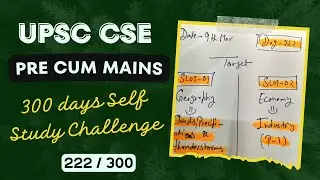 Day 222 Of 300 Days Of UPSC Preparation : 300 Days Challenge |  Physical Geography  I Indian Economy