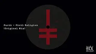 Surit - Civil Religion [HEX007]