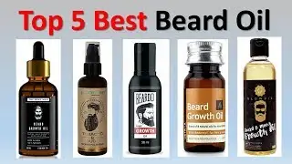 Top 5 Best Beard Oil with Price | Beard Oils for Growth and Thickness (दाढ़ी बढ़ाने का तेल))