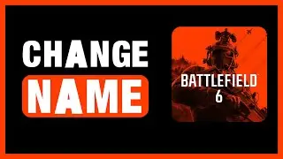 Battlefield 6 Tips | How to Change Name in Battlefield 6