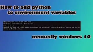 how to add python path to environment variables manually (කොහොමද හරියටම python path එක add කරගන්නේ )