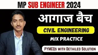 Mp Sub Engineer Vacancy - 2024 | Civil Engineering  Mix Practice | PYMCQs with detailed solution