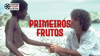 Filmes Crist&atilde;os | 🌱✨ Primeiros Frutos 