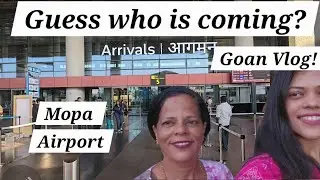 Guess| Goan Vlog #goan #vlog #mopaairport #goa #konkani #vlogs