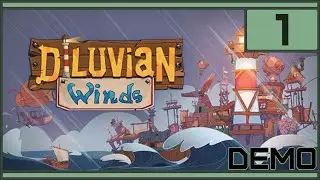Steam Next Fest (Oct 2022): Diluvian Winds Part 1