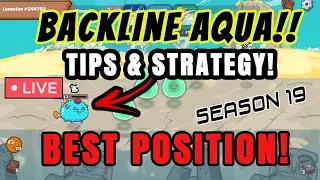 RAP AXIE BEST STRATEGY ON SEASON 19 AQUA BACKLINE CLUTCH GAMEPLAY | LIVE ~ AXIE INFINITY | LOKIN