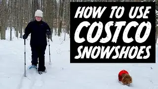 Обзор снегоступов Costco (Alptrek) + как их надевать и снимать, а также советы для начинающих