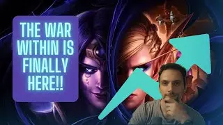 The War Within is finally here! Launch & Early Access thoughts