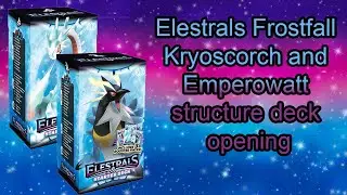 NEW TCG! Elestrals Frostfall Kryoscorch and Emperowatt structure deck opening with 6 packs
