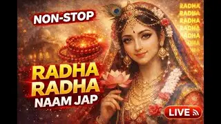 Radha Radha Naam Jap LIVE | 24/7 Non-Stop Chanting | Most Melodious Jaap Ever ❤️