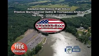 Tide Division Lay Lake October 1, 2022 Tournament Safety & Information Briefing