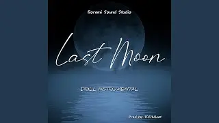 Last Moon (Drill Instrumental)