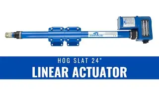 Hog Slat Linear Actuator 24