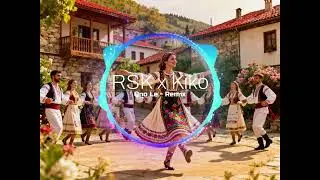 RSK-Yano le (Kiko - Yano le) Remix