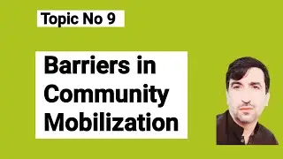 Barriers in Community Mobilization