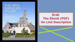 The New Shingled House Ike Kligerman Barkley