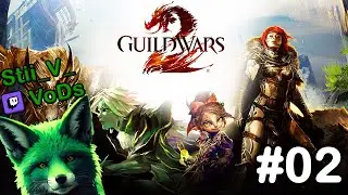 Guild Wars 2 [#02] [Deutsch] 🧝🏻 Mein ERSTES Mal GW2! | Twitch-Stream VoD von Stii_V_💚