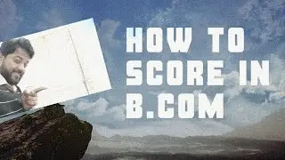 HOW TO SCORE IN B.COM |Good   Marks|Exam Preparation  #BCOM #Marks #canitinmisra